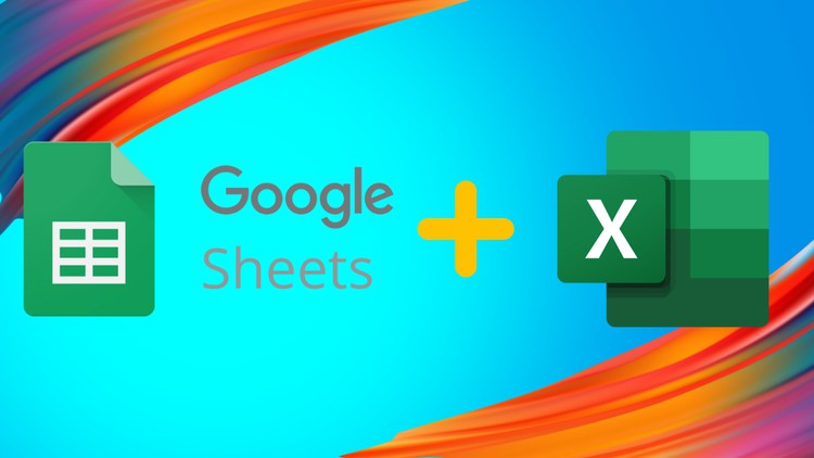 Mastering Google Sheets and Microsoft Excel: Dual Spreadsheet Proficiency